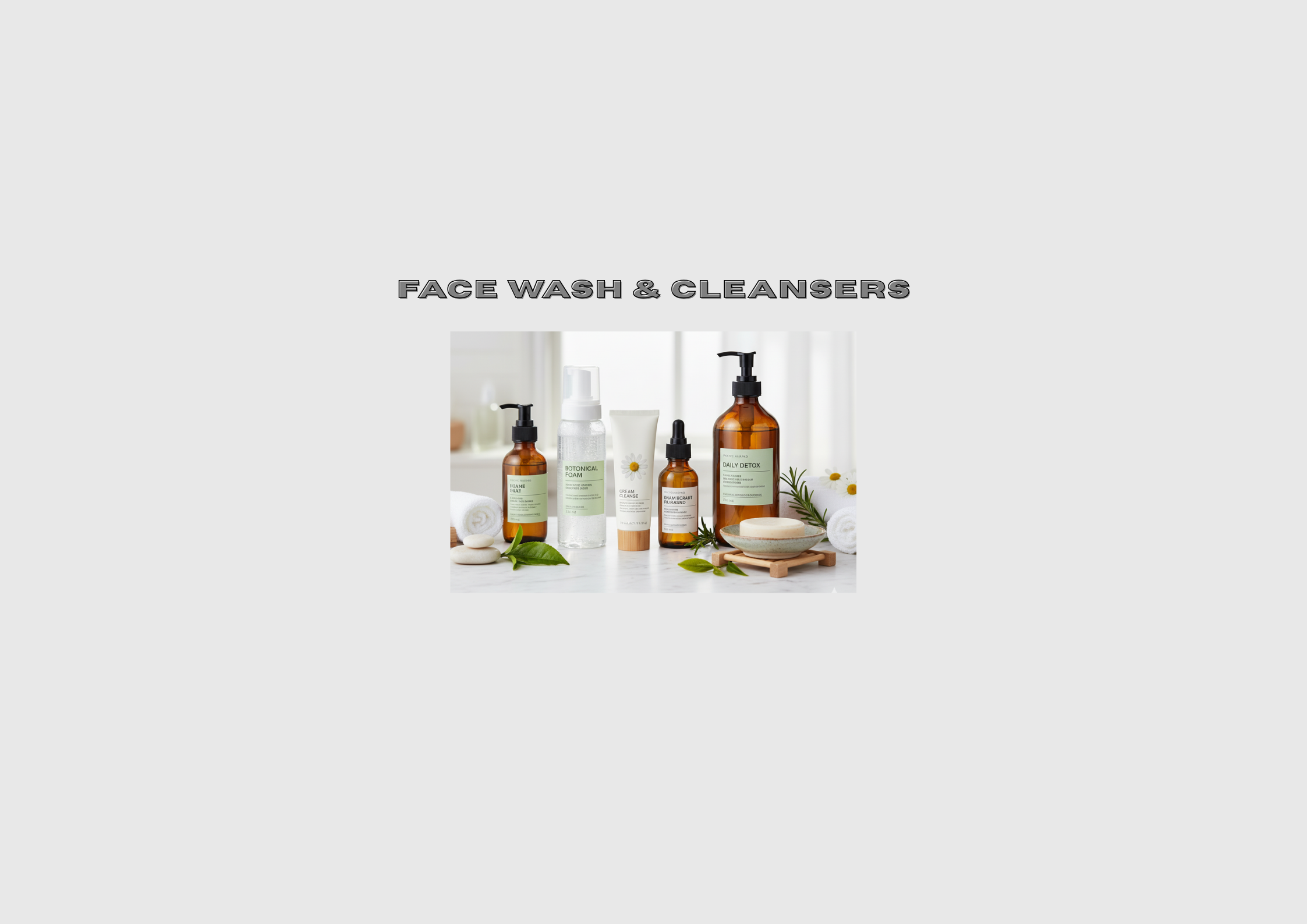 Face Wash & Cleansers
